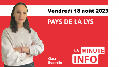 Cette semaine, notre journaliste Clara Bonnelle vous présente les 3 infos importantes du Pays de la Lys